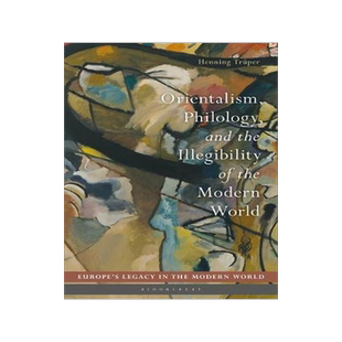 [预订]Orientalism, Philology, and the Illegibility of the Modern World 9781350117372