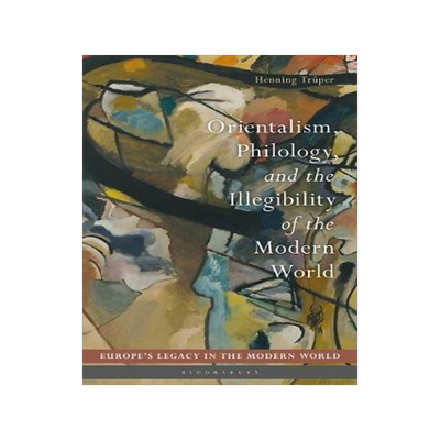 [预订]Orientalism, Philology, and the Illegibility of the Modern World 9781350117372
