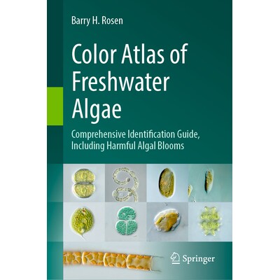 预订 Color Atlas of Freshwater Algae Comprehensive Identification Guide, Including Harmful Algal Blooms 淡水藻类彩色图谱
