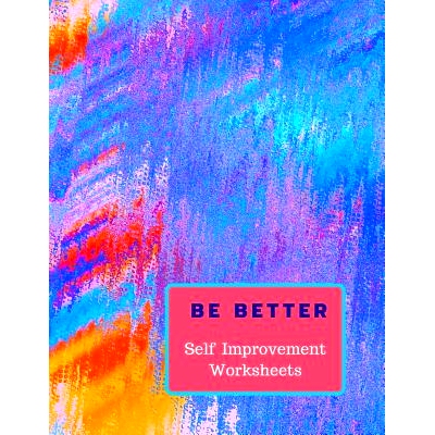 预订 Be Better: Self Improvement Worksheets: 9781074370343