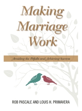 预订 Making Marriage Work: Avoiding the Pitfalls and Achieving Success 让婚姻美满：避免陷阱，取得成功: 9780810895874