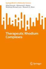 [预订]Therapeutic Rhodium Complexes 9783031356308