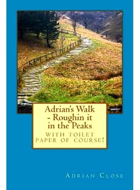 预订 Adrian’s Walk: Roughin It in the Peaks: 9781508816683
