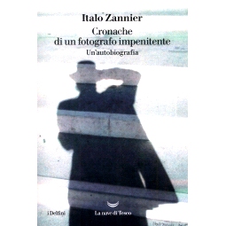 预订 Cronache di un fotografo impenitente : un’autobiografia: 9788834618653