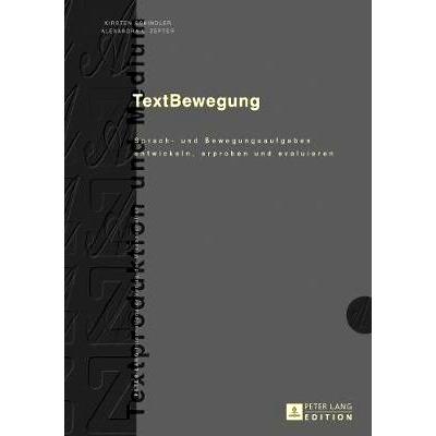 预订 TextBewegung: Sprach- und Bewegungsaufgaben entwickeln, erproben und evaluieren: 9783631716816