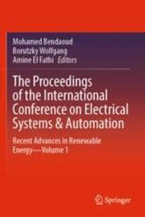 Automation The the Conference Recent Systems Proceedings Electrical 9789811900372 Advances International 预订