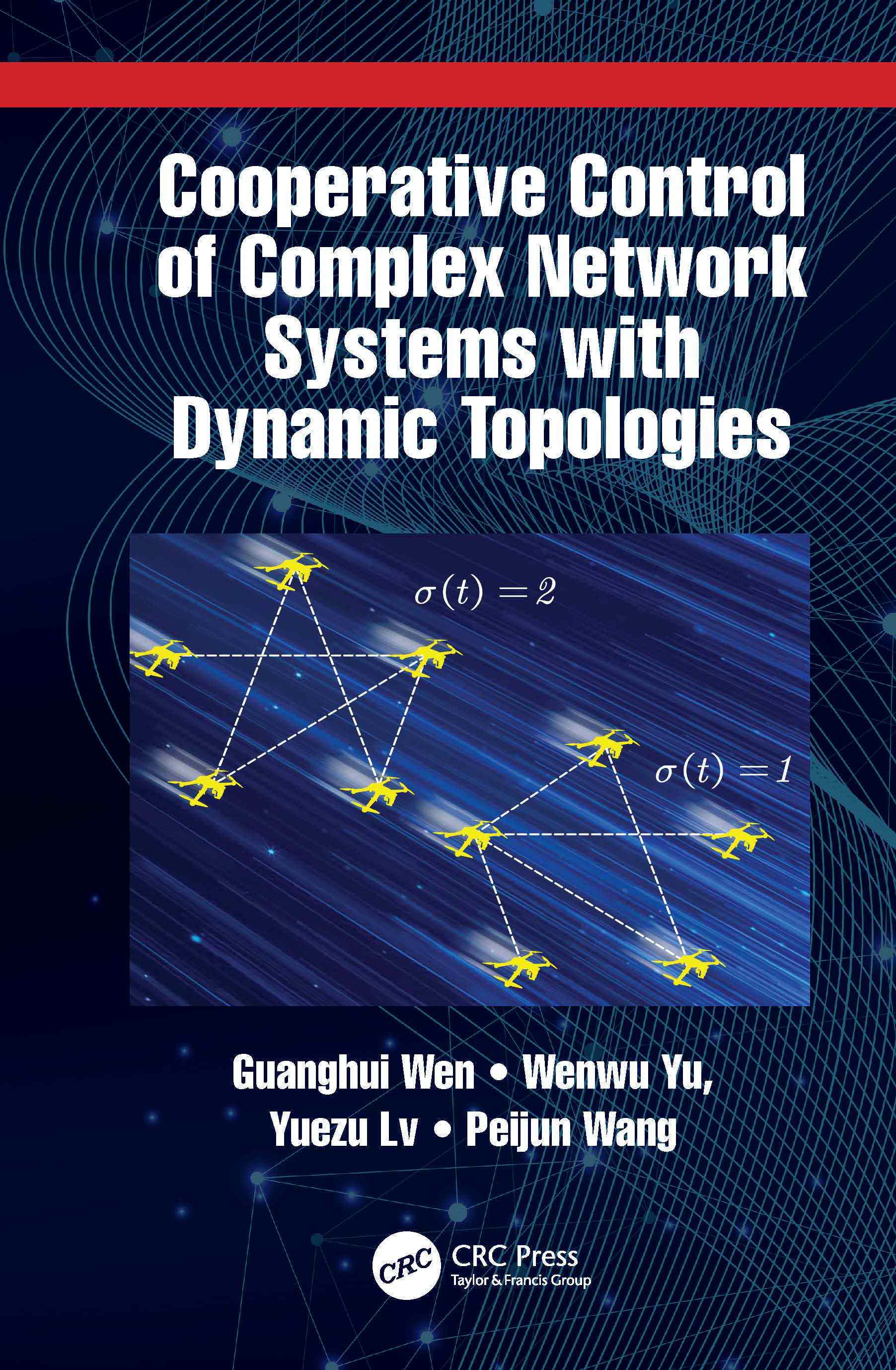 【预订】Cooperative Control of Complex Network Systems with Dynamic Topologi 9781032019130