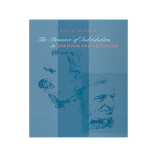 预订 The Romance of Individualism in Emerson and Nietzsche