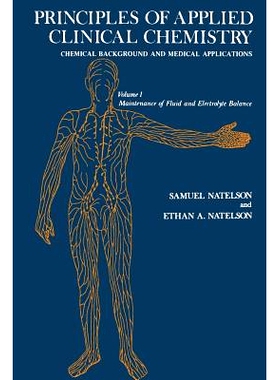 预订 Principles of Applied Clinical Chemistry Chemical Background and Medical Applications: Volume 1: Maintenance of Flu