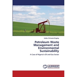 and Petroleum Management Gas 石油废物管理和 预订 Oil Environmental Waste Case Sustainability Sector Nigeria’s