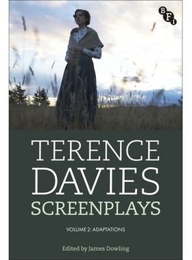 预订 Terence Davies Screenplays, Volume II: Adaptations 特伦斯・戴维斯电影剧本集 第2卷：改编作品（平装）: 9781839029752