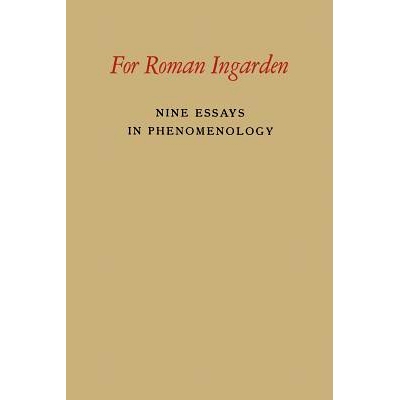 预订 For Roman Ingarden: Nine Essays in Phenomenology: 9789401183895