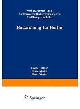 预订 Bauordnung für Berlin: vom 28. Februar 1985. KOMMENTAR mit Rechtsverordnungen und Ausführungsvorschriften: 978352