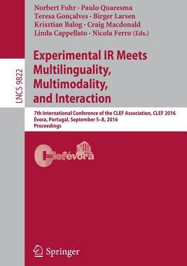 【预订】Experimental IR Meets Multilinguality, Multimodality, and Interaction