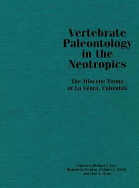 预订 The Good Gut: Taking Control of Your Weight, Your Mood, and Your Long-term Health: The Miocene Fauna of La Venta, C
