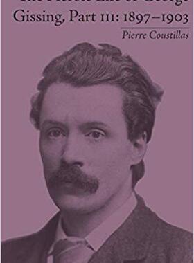 【预售】The Heroic Life of George Gissing, Part III