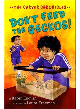 预订 Don’t Feed the Geckos!: The Carver Chronicles, Book 3: 9780544810839