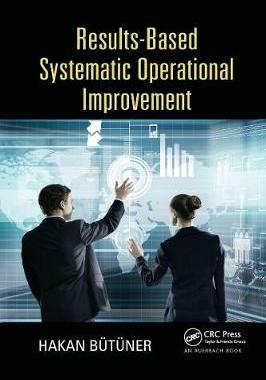 【预订】Results-Based Systematic Operational Improvement