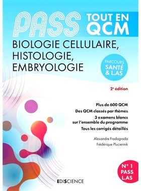 预订 Biologie cellulaire, histologie, embryologie, Pass : tout en QCM : parcours santé & L.AS 细胞生物学、组织学、胚胎
