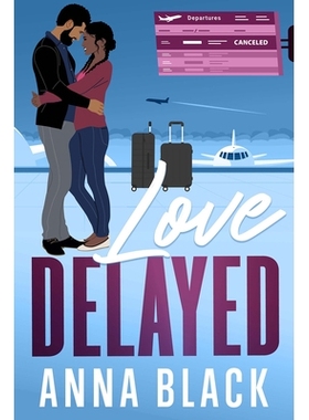 预订 Love Delayed 爱情迟到: 9781957950556