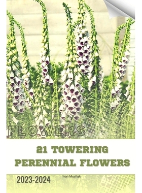 预订 21 Towering Perennial Flowers: Become flowers expert: 9798883403124