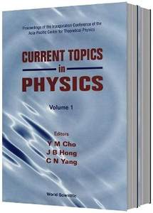 【预订】CURRENT TOPICS IN PHYSICS- PROCEEDINGS OF THE INAUGURATION CONFERENCE OF THE ASIA-PACIFIC CENTER FOR THEO...