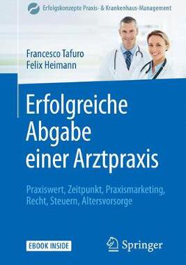 预订 Erfolgreiche Abgabe einer Arztpraxis