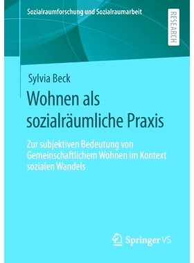 预订 Wohnen als sozialräumliche Praxis: 9783658323332