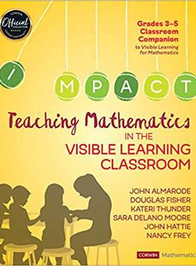 【预售】Teaching Mathematics in the Visible Learning Classroom, Grades 3-5