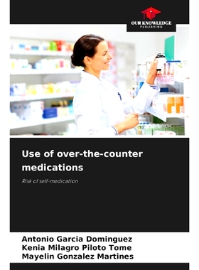 预订 Use of over-the-counter medications: Risk of self-medication 使用非處方藥: 9786208279585