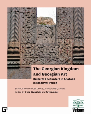 【预订】The Georgian Kingdom and Georgian Art 9786057685735