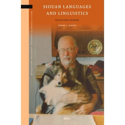预订 Siouan Languages and Linguistics: Selected Papers by Robert L. Rankin 西欧安语言与语言学：Robert L. Rankin论文选集: