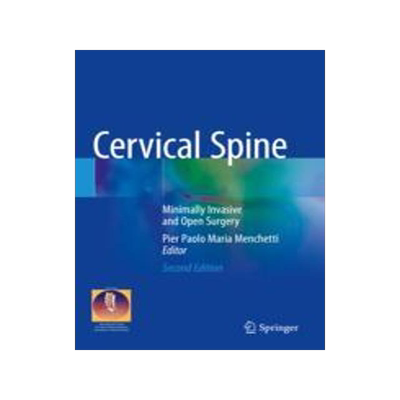 [预订]Cervical Spine: Minimally Invasive and Open Surgery 9783030948313