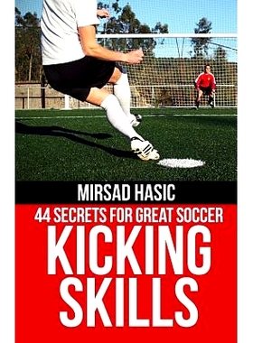 预订 44 Secrets for Great Soccer Kicking Skills: 9781493622306