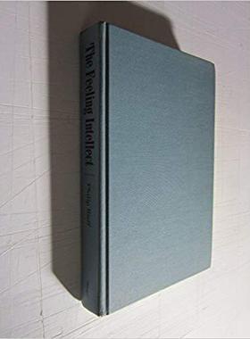 【预订】The Feeling Intellect 9780226716411