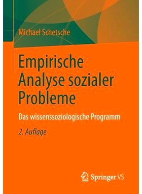 预订 Empirische Analyse sozialer Probleme: Das wissenssoziologische Programm: 9783658022792