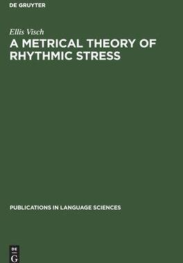 [预订]A Metrical Theory of Rhythmic Stress 9783110131406