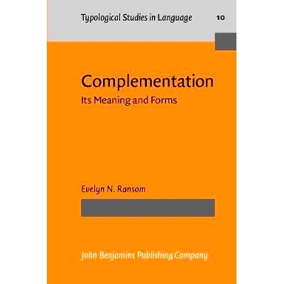 预订 Complementation: its Meaning and Forms.: 9789027228796