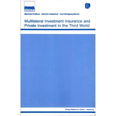 预订 Multilateral Investment Insurance and Private Investment in the Third World: 9780887386152