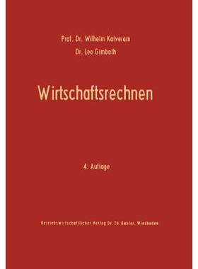 预订 Wirtschaftsrechnen: Grundriß der kaufmännischen Arithmetik: 9783663010258