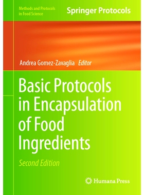 预订 Basic Protocols in Encapsulation of Food Ingredients 食品配料封装的基本规程 第2版: 9781071641477