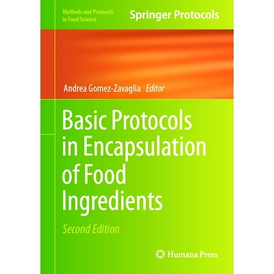 预订 Basic Protocols in Encapsulation of Food Ingredients 食品配料封装的基本规程 第2版: 9781071641477