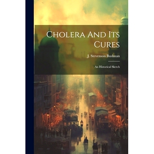 Its 9781022592926 预订 And Historical Sketch Cholera Cures