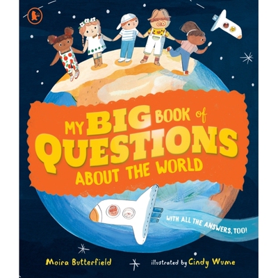 预订 My Big Book of Questions About the World (with all the Answers, too!) 我的关于世界的问题大书（还有所有答案！）: 978