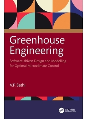 预订 Greenhouse Engineering: Software-driven Design and Modelling for Optimal Microclimate Control: 9781032713953