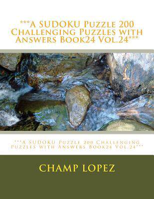 [预订]***A SUDOKU Puzzle 200 Challenging Puzzles with Answers Book24 Vol.24***: ***A SUDOKU Puzzle 200 Cha 9781543183825