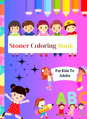 预订 Stoner Coloring Book: Relax and Unwind with Trippy Designs and Psychedelic Patterns!: Educational Coloring Book for