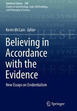 【预订】Believing in Accordance with the Evidence: New Essays on Evidentialism