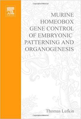 【预售】Murine Homeobox Gene Control of Embryonic Patterning and Organogenesis