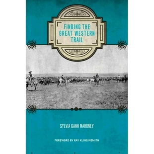 预订 Finding the Great Western Trail 寻找大西部的足迹: 9780896729438